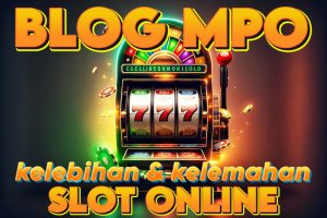kelebihan game slot online